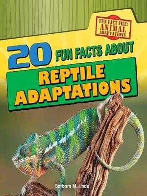 cover image of 20 Fun Facts About Reptile Adaptations